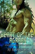 Heart of the Agraak by SJ Sanders
