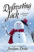 Defrosting Jack by Jocelynn Drake
