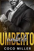 UMBERTO: A Mafia Romance (Andolini Crime Family #3) by Coco Miller