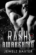 Rash Awakening (Voodoo Troops MC #3) by C T Cover Creations