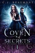 Coven of Secrets by C.J. Beaumont