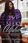 35/F Seeks Alpha by Beauty by Vee