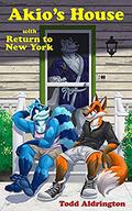 Akio's House (Todd and Colton #3) by Todd Aldrington