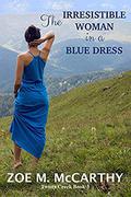 The Irresistible Woman in a Blue Dress (Twisty Creek #3) by Zoe M. McCarthy