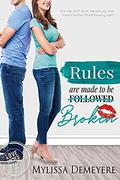 Rules are made to be Broken (Love Under Wraps #2) by Mylissa Demeyere
