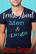 Truth About Men & Dogs by Andrea Simonne