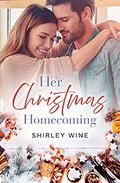 Her Christmas Homecoming (Rainbow Cove Christmas #3) by Shirley Wine
