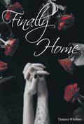 Finally Home by Tamara Whitlow