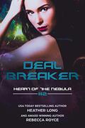 Deal Breaker by Heather Long, Rebecca Royce