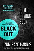 Black Out by Lynn Raye Harris