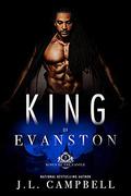 King of Evanston (Kings of the Castle #3) by J. L. Campbell