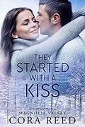 They Started with a Kiss (Magnolia Valley #8) by Cora Reed