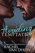 Avoiding Temptation (A Bro Code Standalone) by Rachel Van Dyken