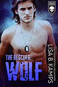 The Rescuer: Wolf (Cover Six Security #5) by Lisa B. Kamps