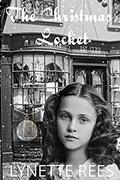 The Christmas Locket (Rags to Riches #2) by Lynette Rees