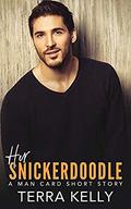 Her Snickerdoodle (Man Card #14) by Terra Kelly