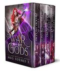War of the Gods Complete Series Boxed Set: Books 1-4: a Reverse Harem Fantasy Romance by Meg Xuemei X