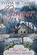 Ginger: Sweet Montana Mail Order Bride Christmas (Angel Creek Christmas Brides #11) by Lily Graison