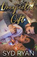 Unexpected Gift by Syd Ryan