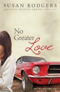 No Greater Love (Drifters #3) by Susan Rodgers