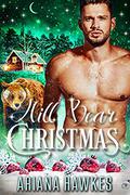 Hill Bear Christmas: Bear Shifter Holiday Romance by Ariana Hawkes