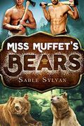 Miss Muffet's Bears (Freshly Baked Furry Tails #2) by Sable Sylvan
