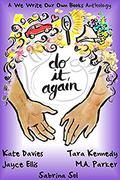 Do it Again: A We Write Our Own Books anthology by Sabrina Sol