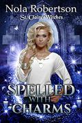 Spelled With Charms by Nola Robertson