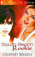 South Beach Rookie by Courtney Breazile