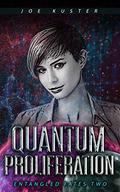 Quantum Proliferation by Joe Kuster