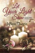 Let Your Light Shine (The Lewis Legacy #10) by JoAnn Durgin