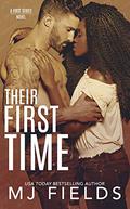 Their First Time by M.J. Fields