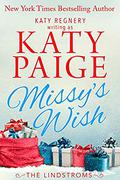 Missy's Wish (The Lindstroms #2) by Katy Paige