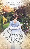 Seeing Mary   (Dalton Family) by Sarah Adams