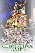 Christmas at Snowfall Lodge by Christina James