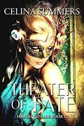 Theater of Fate (Harlequinade #12) by Celina Summers