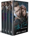 Tattoos & Tears: The Complete Collection by Amiee Louise