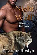 Night Wolf (Wolves of Evergreen #4) by Suzanne Roslyn
