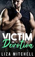 Victim of Devotion (Hot Pursuit #4) by Liza Mitchell