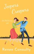 Jeepers Creepers (Got That Swing #4) by Renee Conoulty