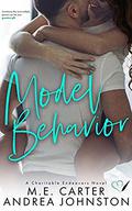 Model Behavior (Charitable Endeavors #3) by Andrea Johnston