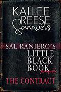 Sal Raniero's Little Black Book Prequel  (The Contract) by Kailee Reese Samuels