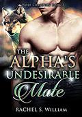 The Alpha's Undesirable Mate: A BBW Paranormal Wolf Shifter Romance (Wolf Champion #2) by Rachel S. William