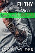 Filthy Boss for Christmas: A Holiday Themed Box Set by Jay S. Wilder