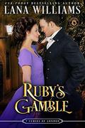 Ruby's Gamble: De Wolfe Pack Connected World (World of de Wolfe Pack) by Wolfebane Publishing Inc.