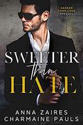 Sweeter Than Hate by Anna Zaires, Charmaine Pauls