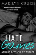 Hate Games by Marilyn Cruise