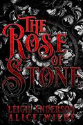 The Rose of Stone: A Reverse Harem Historical Fiction Romance (The Gargoyles of the Rose #0) by Leigh Anderson