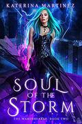 Soul of the Storm by Katerina Martinez