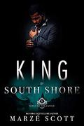 King of South Shore (Kings of the Castle #6) by MarZe Scott